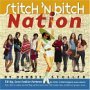 Cover of Stitch 'N Bitch Nation